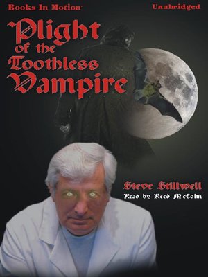 cover image of Plight of the Toothless Vampire